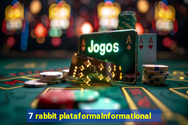 7 rabbit plataformaInformational